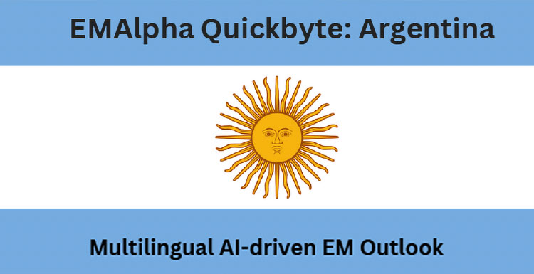 EMAlpha Quickbyte: Argentina